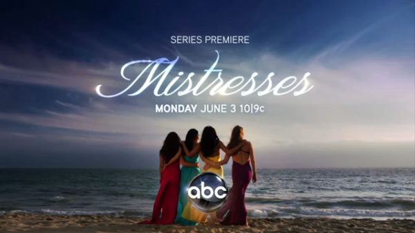 Mistresses Premieres Monday, June 3, 10:01 PM
