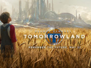 Tomorrowland Opens in Theaters May 22nd 2015