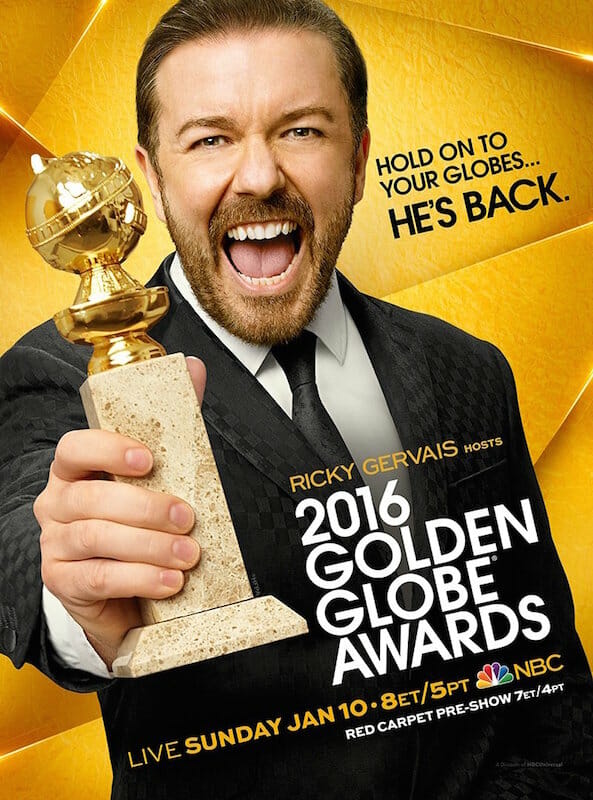 Ricky Gervais hosts the 73rd Annual Golden Globe Awards on Sunday, January 10, 2016