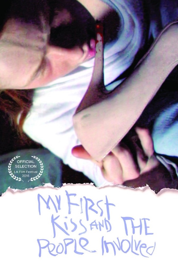 MY FIRST KISS AND THE PEOPLE INVOLVED Poster