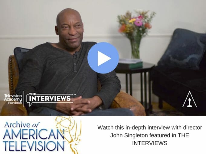 Director John Singleton featured in THE INTERVIEWS' first co-production with Academy of Motion Picture Arts and Sciences