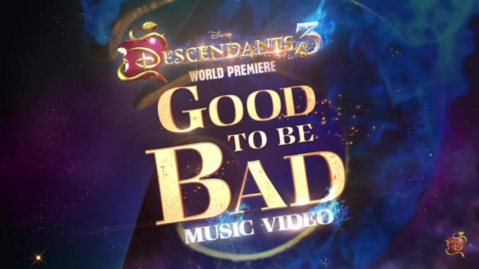 Decendants 3 Music video: Good to be Bad