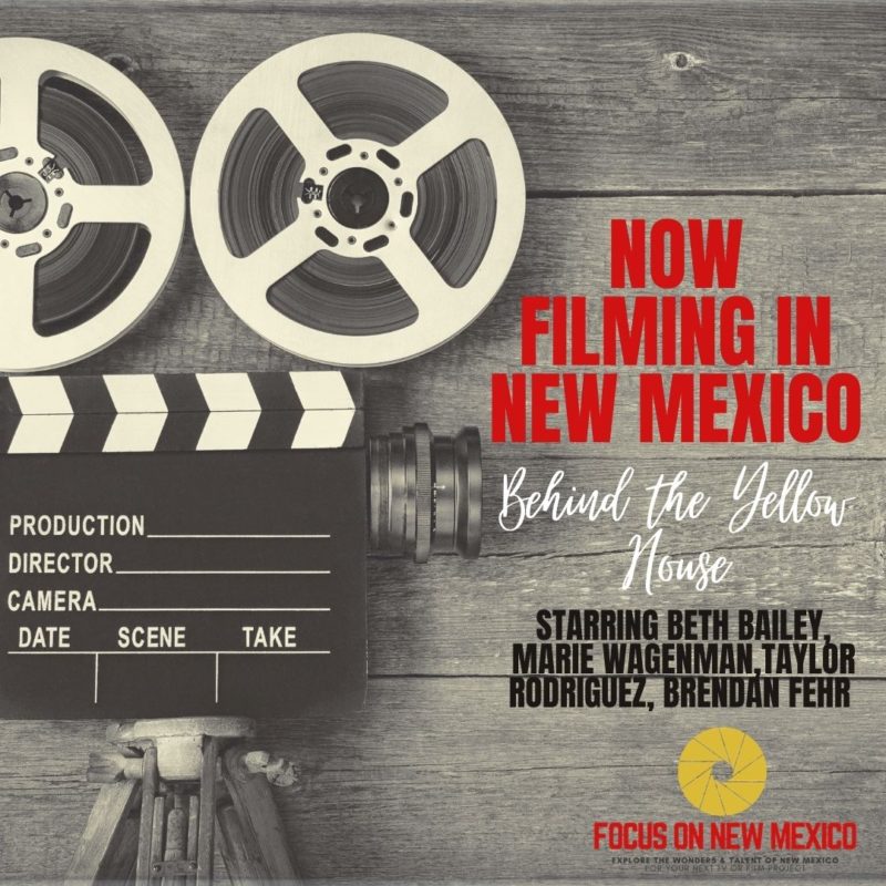 Now Filming in New Mexico Behind the Yellow House
