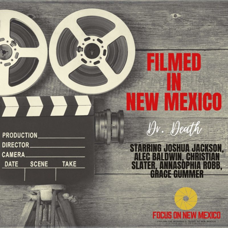 Filmed in New Mexico Dr. Death