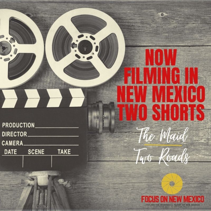 Now Filming in New Mexico The Maid and Two Roads