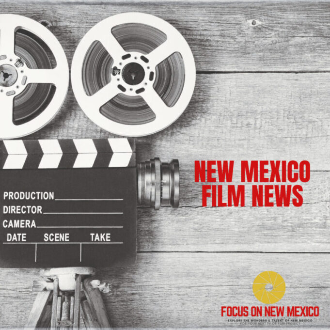New Economic Impact Study Finds New Mexico’s Film Incentive Program Delivers Strong Economic Benefits