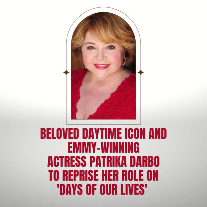Beloved Daytime Icon and Emmy-winning Actress Patrika Darbo to reprise her role on 'Days of Our Lives'