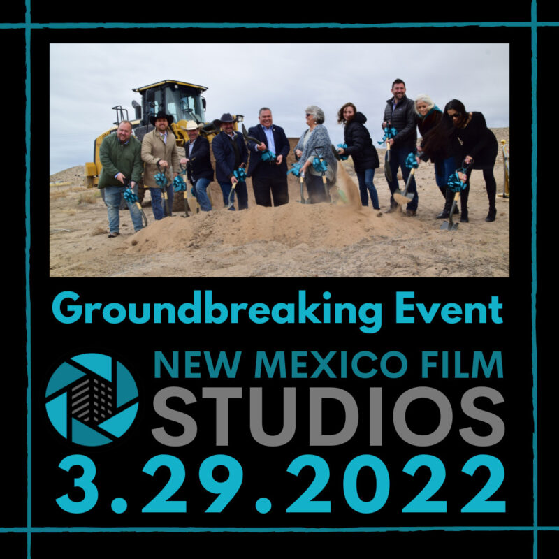 New Mexico Film Studios shares vision at Groundbreaking Event for the First Backlot in New Mexico