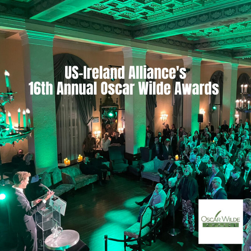 US-Ireland Alliance's 16th Annual Oscar Wilde Awards