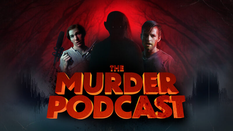 the murder podcast