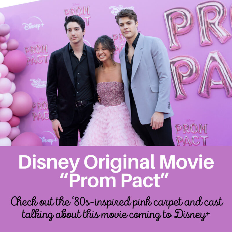 Disney Original Movie “Prom Pact”
